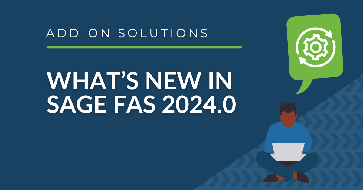 Sage FAS 2024 Release ?width=2472&height=1296&name=Sage FAS 2024 Release 